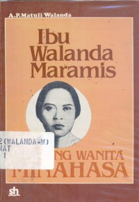 Ibu Walanda Maramis: Pejuang Wanita Minahasa